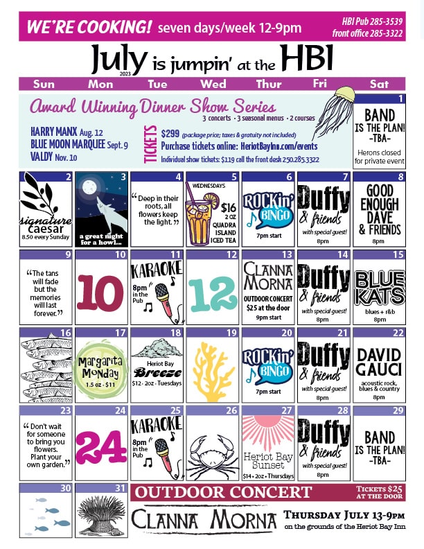July 2023 Calendar Of Events Heriot Bay Inn Top Quadra Island Hotel