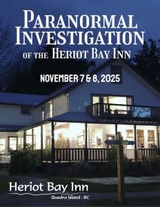 Paranormal Investigation of the Heriot Bay Inn
